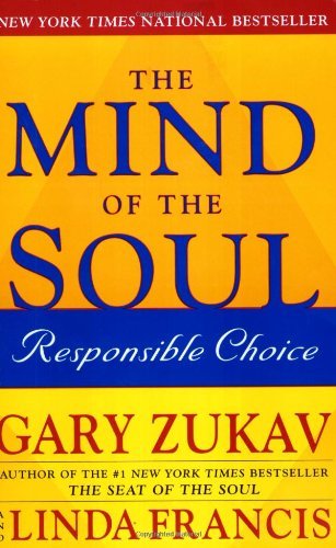 Cover for Zukav · The Mind of the Soul: Responsible Choice (Paperback Bog) [Ed edition] (2004)