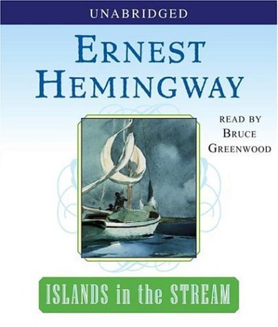 Cover for Ernest Hemingway · Islands in the Stream (Audiobook (CD)) [Unabridged edition] (2006)