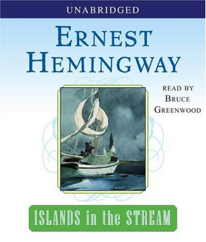 Cover for Ernest Hemingway · Islands in the Stream (Audiobook (CD)) [Unabridged edition] (2006)