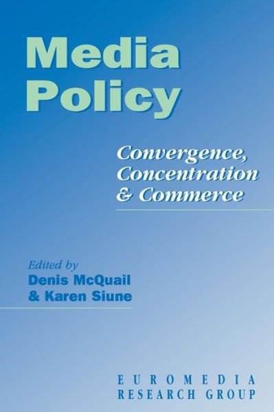 Cover for Euromedia Research Group · Media Policy: Convergence, Concentration &amp; Commerce (Paperback Book) (1998)