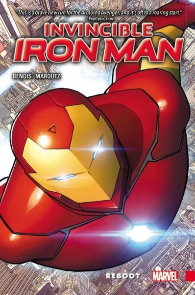 Cover for Brian Michael Bendis · Invincible Iron Man Vol. 1: Reboot (Paperback Book) (2017)