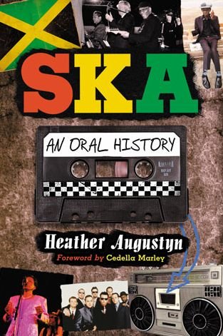 Cover for Heather Augustyn · Ska: An Oral History (Pocketbok) (2010)