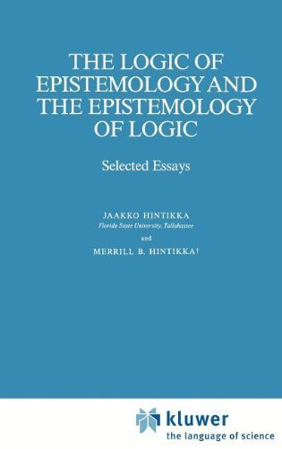 Cover for Jaakko Hintikka · The Logic of Epistemology and the Epistemology of Logic: Selected Essays - Synthese Library (Hardcover Book) [1989 edition] (1989)