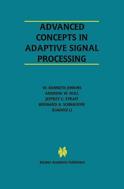 Cover for W. Kenneth Jenkins · Advanced Concepts in Adaptive Signal Processing - The Springer International Series in Engineering and Computer Science (Hardcover Book) [1996 edition] (1996)