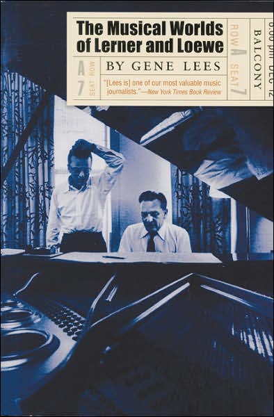 Cover for Gene Lees · The Musical Worlds of Lerner and Loewe (Paperback Book) (2005)