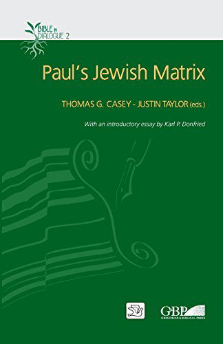 Cover for Justin Taylor · Paul's Jewish Matrix (Paperback Book) (2011)