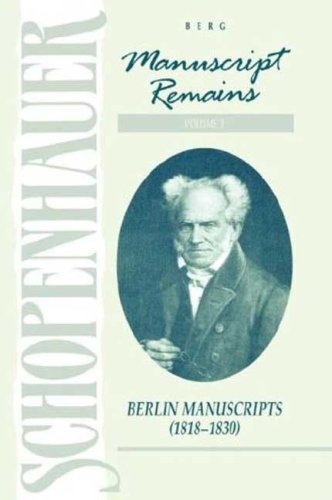 Cover for Arthur Schopenhauer · Manuscript Remains, Volume Iii: Berlin Manuscripts (1818-1830) (Hardcover Book) [First edition] (1988)