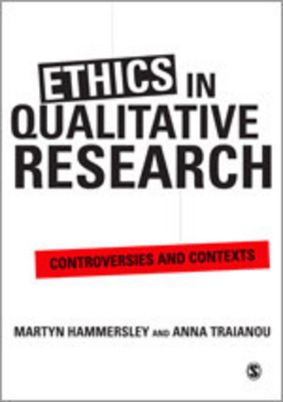 Cover for Martyn Hammersley · Ethics in Qualitative Research: Controversies and Contexts (Hardcover Book) (2012)