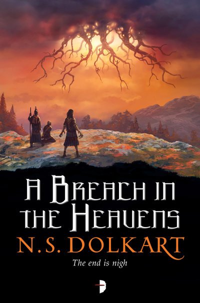 Cover for N S Dolkart · A Breach in the Heavens: BOOK III OF THE GODSERFS SERIES - The Godserfs (Paperback Bog) [New edition] (2018)