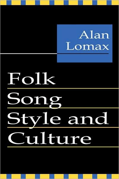 Cover for Alan Lomax · Folk Song Style and Culture (Pocketbok) [New edition] (1978)