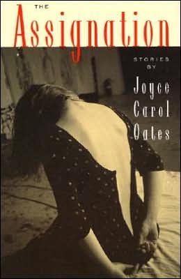 Cover for Joyce Carol Oates · The Assignation: Stories (Taschenbuch) [1st Ecco Pbk. Ed edition] (1996)