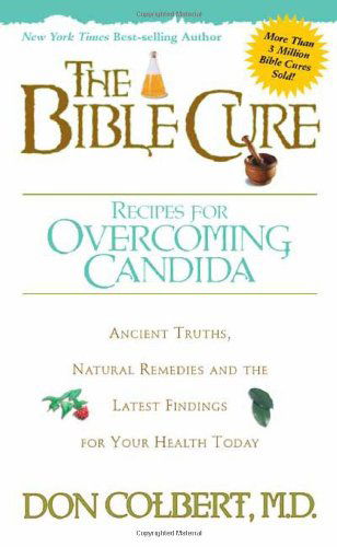 Cover for Don Colbert · The Bible Cure Recipes for Overcoming Candida (Paperback Book) (2004)