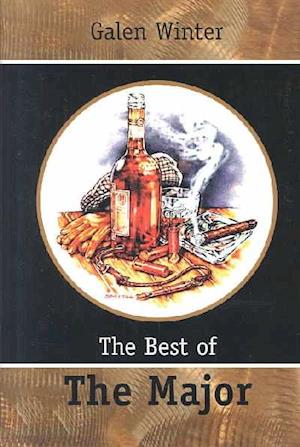 Cover for Galen Winter · The Best of the Major (Hardcover Book) (2002)