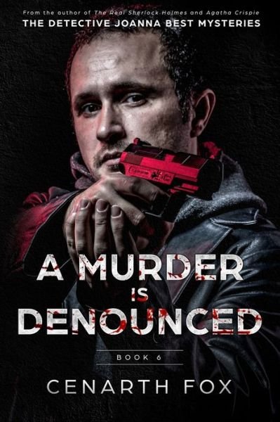 Cover for Cenarth Fox · A Murder is Denounced (Paperback Book) (2019)