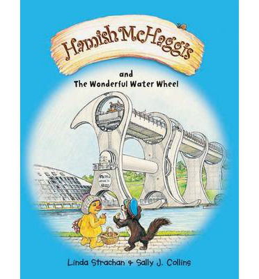 Cover for Linda Strachan · Hamish McHaggis: &amp; the Wonderful Water Wheel - Hamish McHaggis (Pocketbok) (2006)