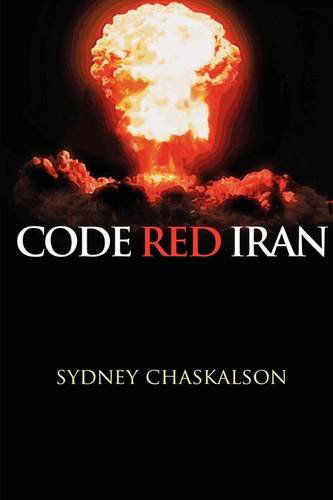 Cover for Sydney Chaskalson · Code Red Iran (Paperback Book) (2008)