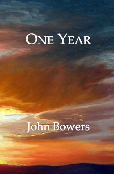 Cover for John Bowers · One Year (Paperback Book) (2014)