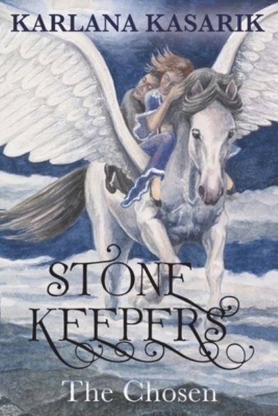 Cover for Karlana Kasarik · Stone Keepers The Chosen (Paperback Book) (2016)