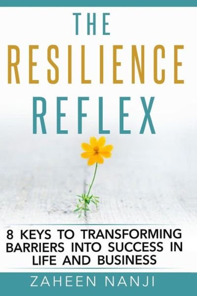 Cover for Zaheen Nanji · The Resilience Reflex (Taschenbuch) (2015)
