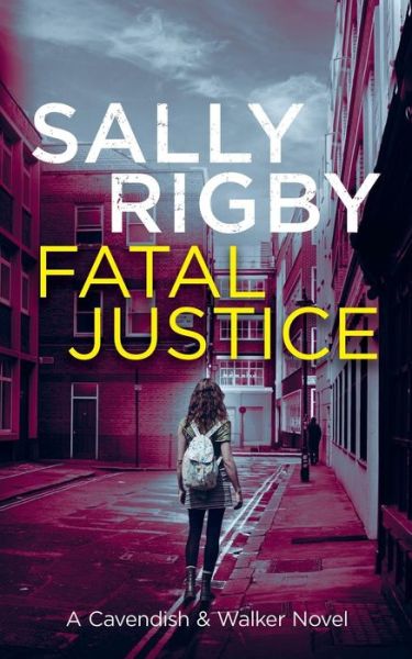 Cover for Sally Rigby · Fatal Justice (Paperback Book) (2019)