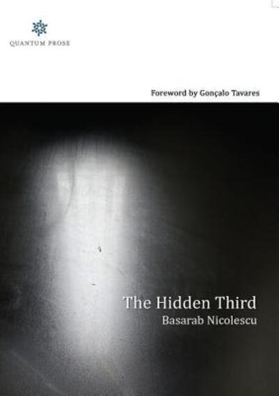 The Hidden Third - Basarab Nicolescu - Książki - Quantum Prose - 9780997301403 - 29 września 2016