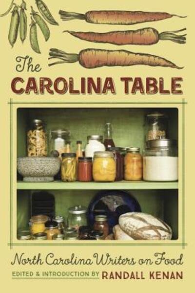 Cover for Randall Kenan · The Carolina Table (Paperback Book) (2016)