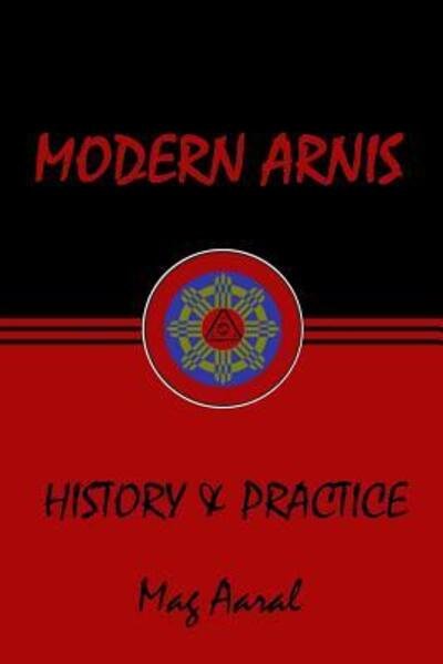 Cover for Mag Aaral · Modern Arnis (Paperback Book) (2017)
