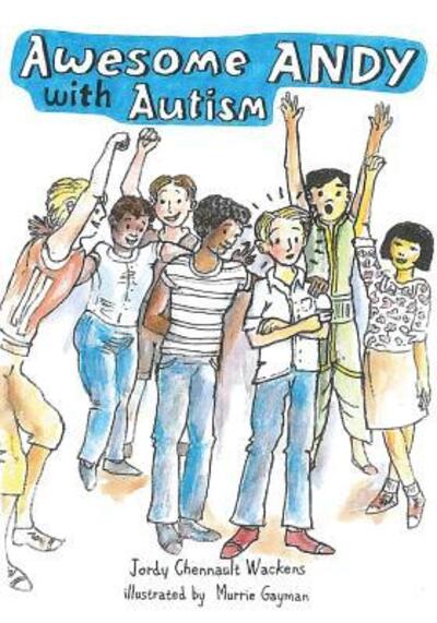 Cover for Jordy Chennault Wackens · Awesome Andy with Autism (Paperback Book) (2018)