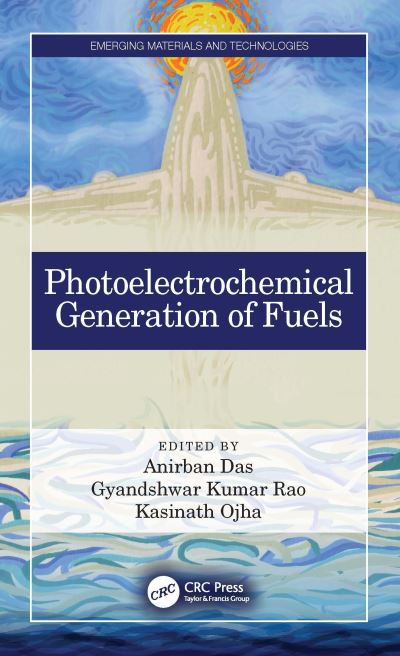 Cover for Anirban Das · Photoelectrochemical Generation of Fuels - Emerging Materials and Technologies (Hardcover Book) (2022)