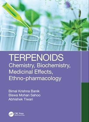 Cover for Banik, Bimal Krishna (PMU, Saudi Arabia) · Terpenoids: Chemistry, Biochemistry, Medicinal Effects, Ethno-pharmacology (Paperback Book) (2024)