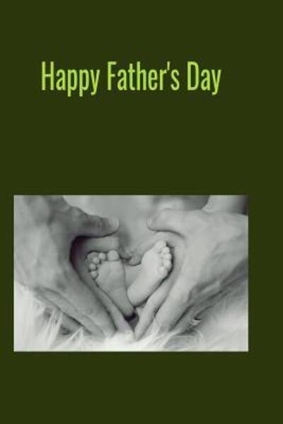 Cover for T &amp; K Publishing · Happy Father's Day (Paperback Book) (2019)