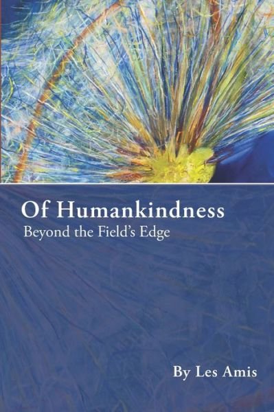 Cover for Les Amis · Of Humankindness (Paperback Bog) (2019)