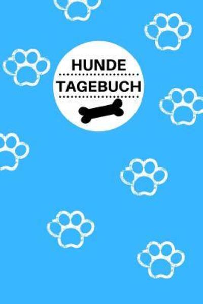 Cover for Mein Hundetagebuch · Hunde Tagebuch (Paperback Book) (2019)