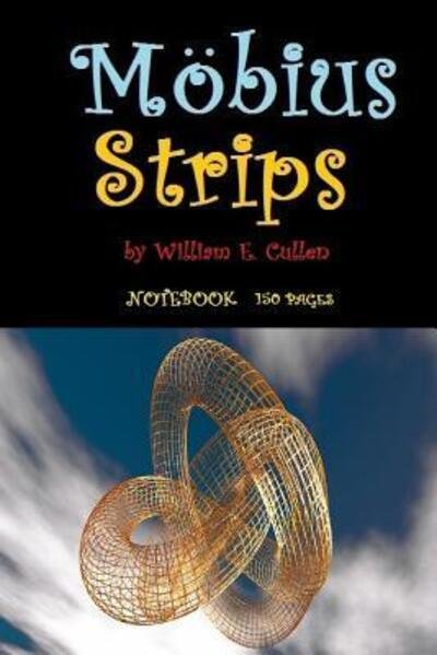 Cover for William E Cullen · M bius Strips (Taschenbuch) (2019)