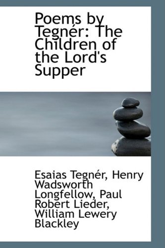 Cover for Esaias Tegnér · Poems by Tegnér: the Children of the Lord's Supper (Inbunden Bok) (2009)