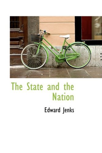 Cover for Edward Jenks · The State and the Nation (Paperback Book) (2009)