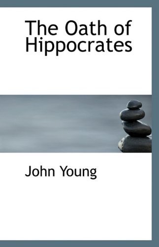 Cover for John Young · The Oath of Hippocrates (Paperback Bog) (2009)