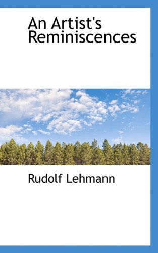 Cover for Rudolf Lehmann · An Artist's Reminiscences (Paperback Book) (2009)