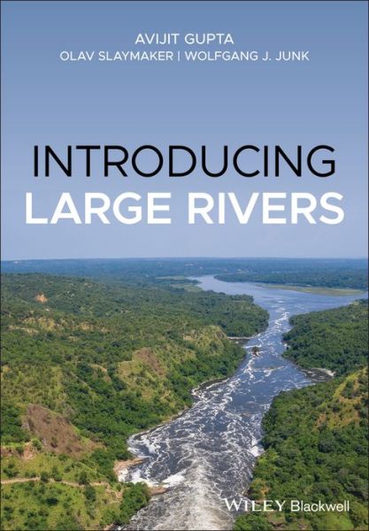 Cover for Gupta, Avijit (University of Leeds) · Introducing Large Rivers (Paperback Book) (2020)