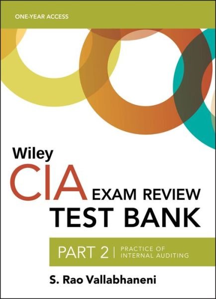 Cover for S. Rao Vallabhaneni · Wiley CIA Test Bank 2019: Part 2, Practice of Internal Auditing (1-year access) (Paperback Book) (2018)