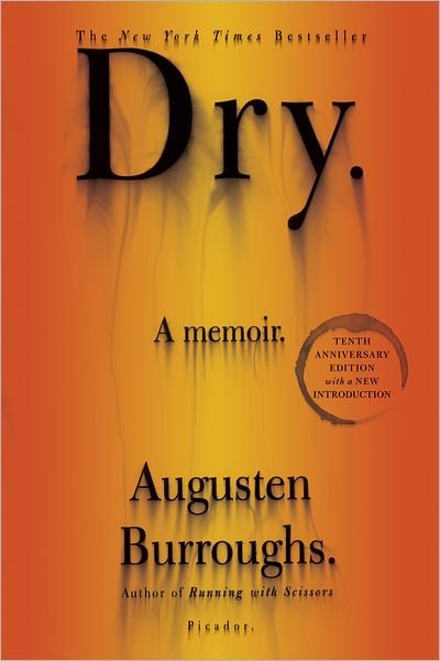 Cover for Augusten Burroughs · Dry: A Memoir (Paperback Book) (2013)