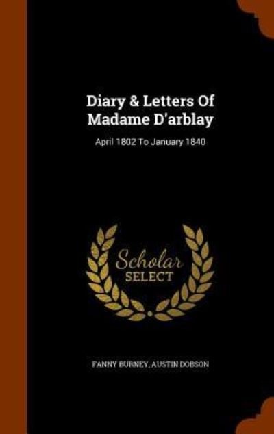 Cover for Frances Burney · Diary &amp; Letters of Madame D'Arblay (Hardcover bog) (2015)