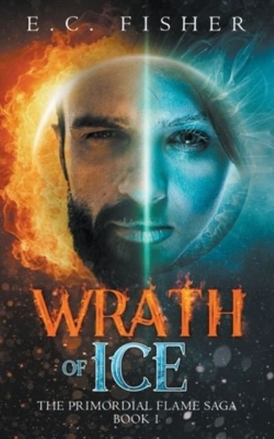 Cover for E C Fisher · Wrath of Ice (Paperback Bog) (2020)