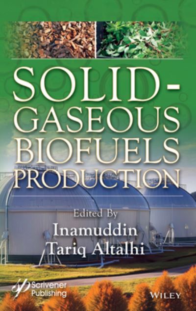 Cover for Inamuddin · Solid-Gaseous Biofuels Production (Hardcover Book) (2024)
