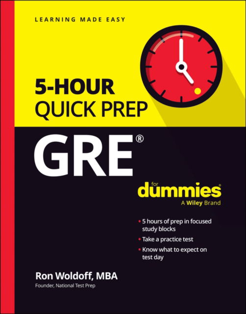 GRE 5-Hour Quick Prep For Dummies - Woldoff, Ron (National Test Prep) - Books - John Wiley & Sons Inc - 9781394233403 - February 6, 2024