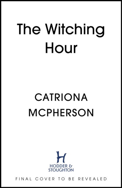 Cover for Catriona McPherson · The Witching Hour - Dandy Gilver (Paperback Book) (2024)