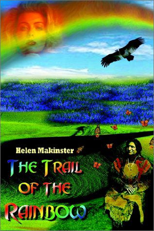 Cover for Helen Makinster · The Trail of the Rainbow (Hardcover bog) (2002)