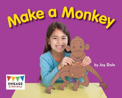 Cover for Jay Dale · Make a Monkey - Engage Literacy: Engage Literacy Red (Paperback Book) (2012)