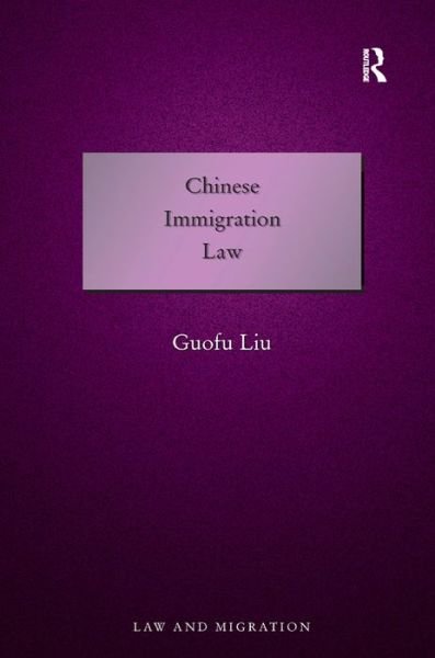 Cover for Guofu Liu · Chinese Immigration Law (Hardcover Book) [New edition] (2010)
