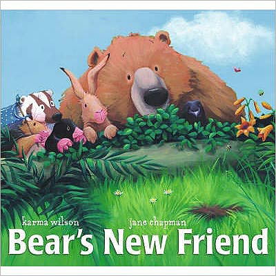 Bear's New Friend - Karma Wilson - Książki - Simon & Schuster - 9781416917403 - 7 sierpnia 2006